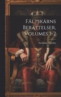 Fltskrns Berttelser, Volumes 1-2