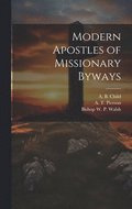 Modern Apostles of Missionary Byways