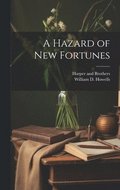 Hazard of new Fortunes