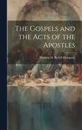 The Gospels and the Acts of the Apostles