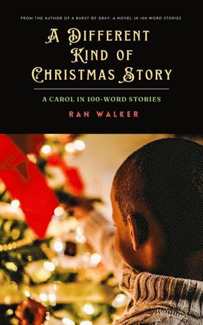 Ran Walker - Different Kind of Christmas Story, E-bok