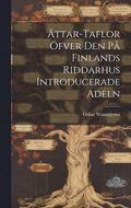 ttar-Taflor fver Den P Finlands Riddarhus Introducerade Adeln