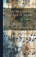 A Treatise On the Art of Music