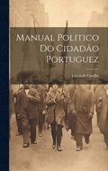 Manual Politico Do Cidado Portuguez