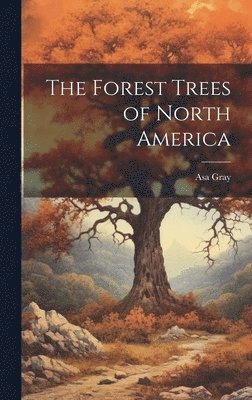 Forest Trees of North America