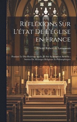Réflexions sur l'état de l'église en France