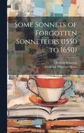 Some Sonnets of Forgotten Sonneteers (1550 to 1650)