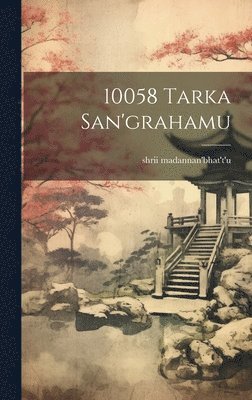 Shrii Madannan'bhat't'u - 10058 tarka san'grahamu, Inbunden