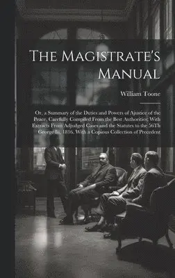 William Toone - Magistrate's Manual, Inbunden. Tillgänglighet: Tillfälligt slut