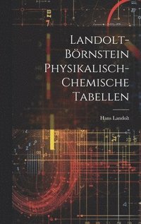 Landolt-Brnstein Physikalisch-Chemische Tabellen