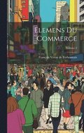 Elemens du commerce; Volume 2