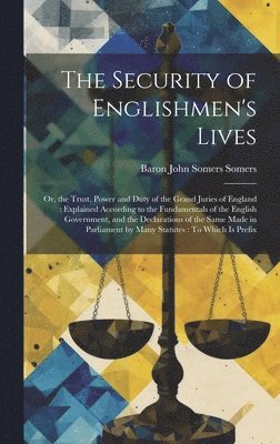 Security of Englishmen's Lives