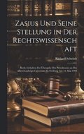 Zasius Und Seine Stellung in Der Rechtswissenschaft