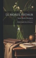 Le Morte Arthur