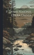 P. Ovidii Nasonis Opera Omnia; Volume 5