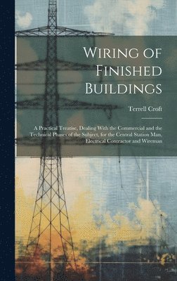 Terrell Croft - Wiring of Finished Buildings, Inbunden. Tillgänglighet: Tillfälligt slut