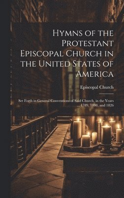 Hymns of the Protestant Episcopal Church in the United States of America
