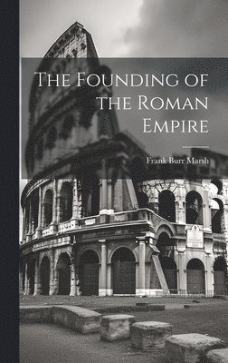 Founding of the Roman Empire