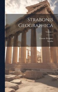 Strabonis Geographica; Volume 1