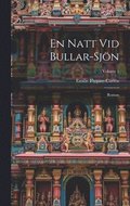 En Natt Vid Bullar-Sjn
