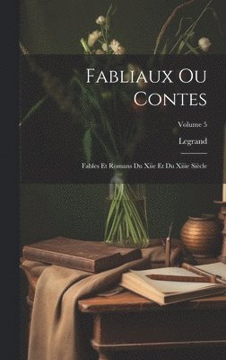 Legrand - Fabliaux Ou Contes, Inbunden