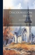 Discourses On Truth