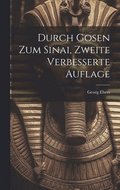 Durch Gosen zum Sinai, Zweite verbesserte Auflage