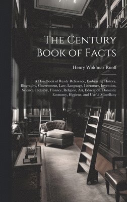 Henry Woldmar Ruoff - Century Book of Facts, Inbunden. Tillgänglighet: Tillfälligt slut