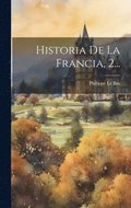 Historia De La Francia, 2...