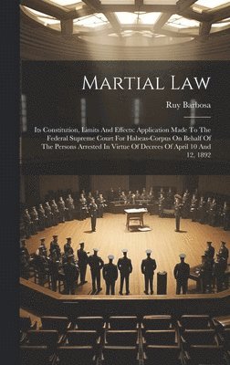 Ruy Barbosa - Martial Law, Inbunden. Tillgänglighet: Lägg i varukorg