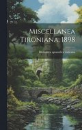 Miscellanea Tironiana, 1898