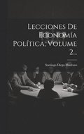 Lecciones De Economía Política, Volume 2...