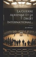 Guerre Aerienne Et Le Droit International...