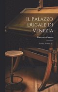 Il Palazzo Ducale Di Venezia