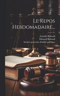 Repos Hebdomadaire...