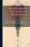 Monographie Des Sangsues M�dicinales