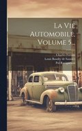 Vie Automobile, Volume 5...