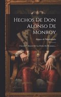 Hechos De Don Alonso De Monroy