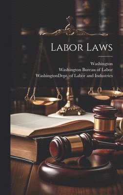 Washington (State), Washington (State) Bureau of Labor, Washington (State) Dept of Labor and - Labor Laws, Inbunden. Tillgänglighet: Lägg i varukorg