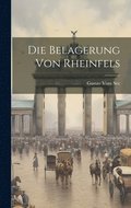 Belagerung von Rheinfels