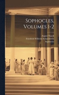 Sophocles, Volumes 1-2