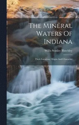 Mineral Waters Of Indiana