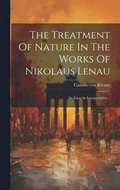 The Treatment Of Nature In The Works Of Nikolaus Lenau