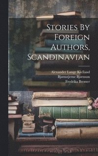 Stories By Foreign Authors, Scandinavian
