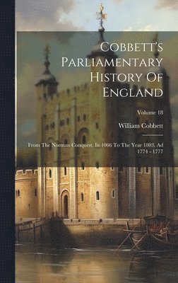 William Cobbett - Cobbett's Parliamentary History Of England, Inbunden