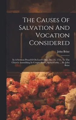 John Brine - Causes Of Salvation And Vocation Considered, Inbunden. Tillgänglighet: Lägg i varukorg