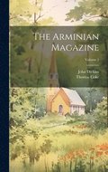 The Arminian Magazine; Volume 1
