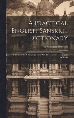 Anundoram Borooah - Practical English-sanskrit Dictionary, Inbunden. Tillgänglighet: Lägg i varukorg