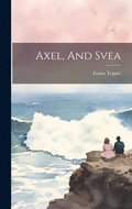 Axel, And Svea