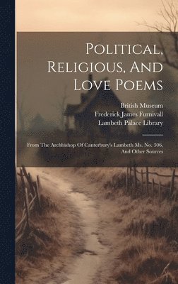 Political, Religious, And Love Poems